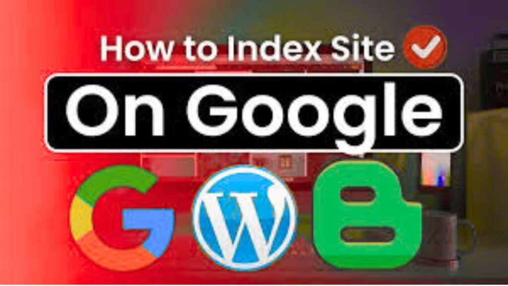 How to Index Blog Post In Google In 2025